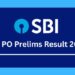 SBI PO Prelims Results 2025